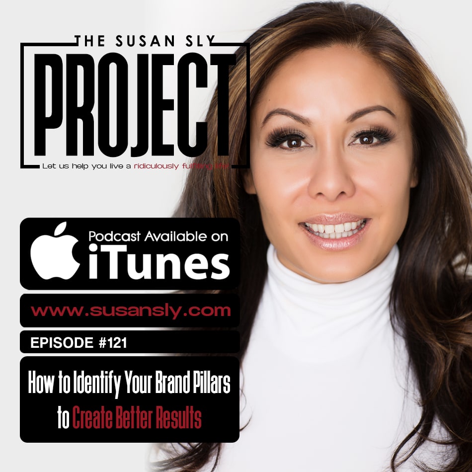 121. How to Identify Your Brand Pillars to Create Better Results