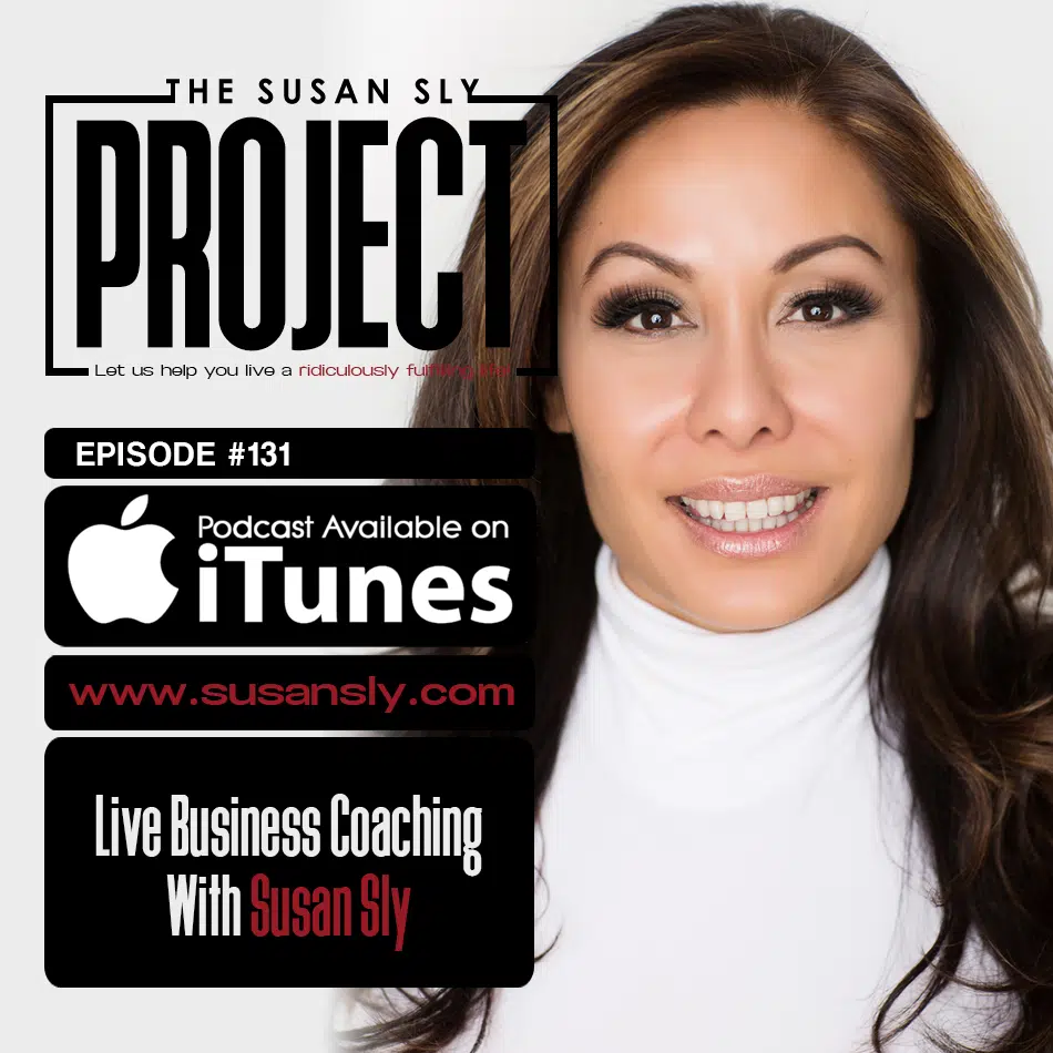 131. Live Business Coaching With Susan Sly