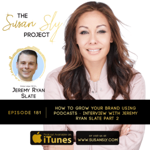 Susan Sly Podcast Interview with Jeremy Ryan Slate
