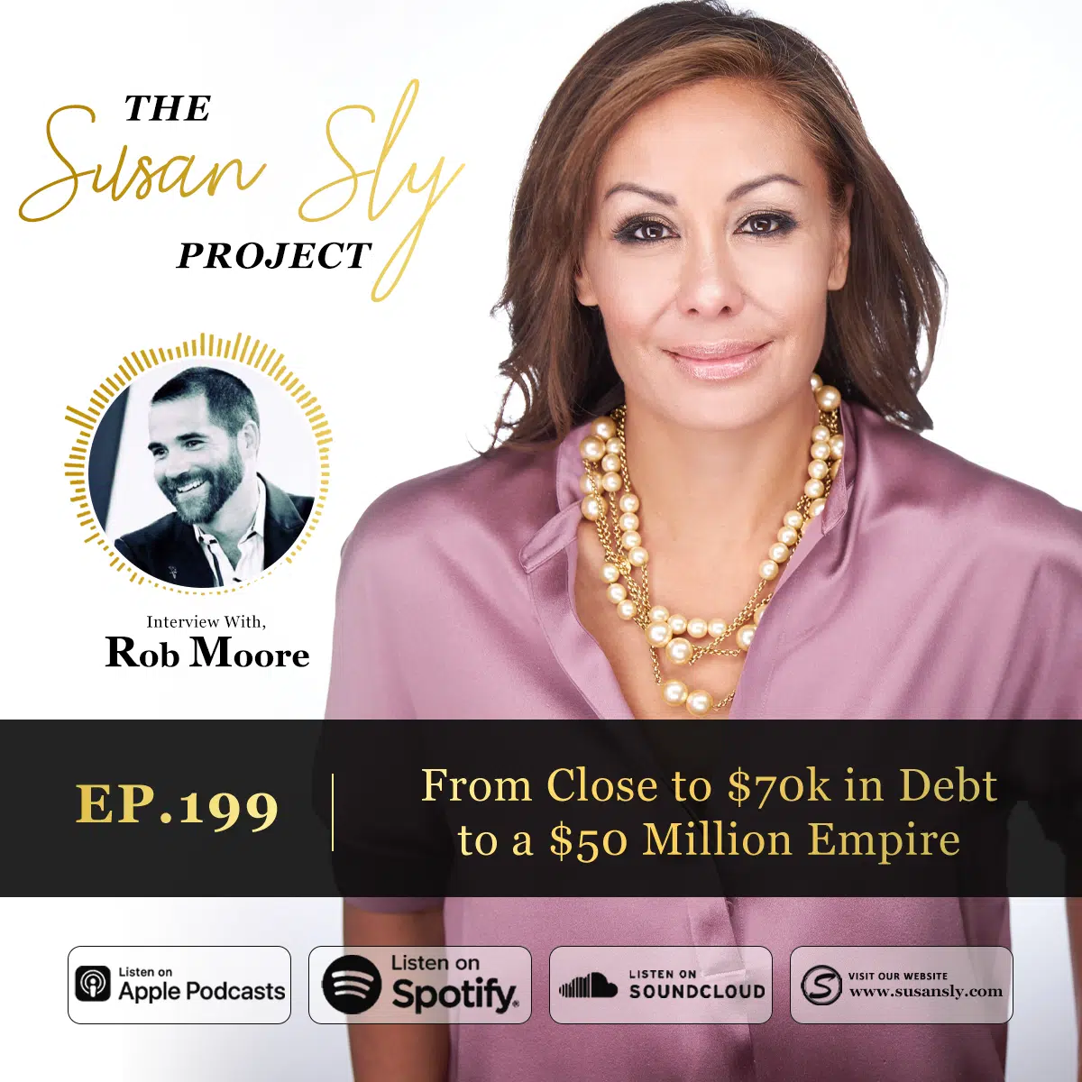 Susan Sly Podcast Interview With Rob Moore