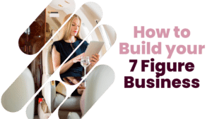 Image for How to Build your 7 Figure Business