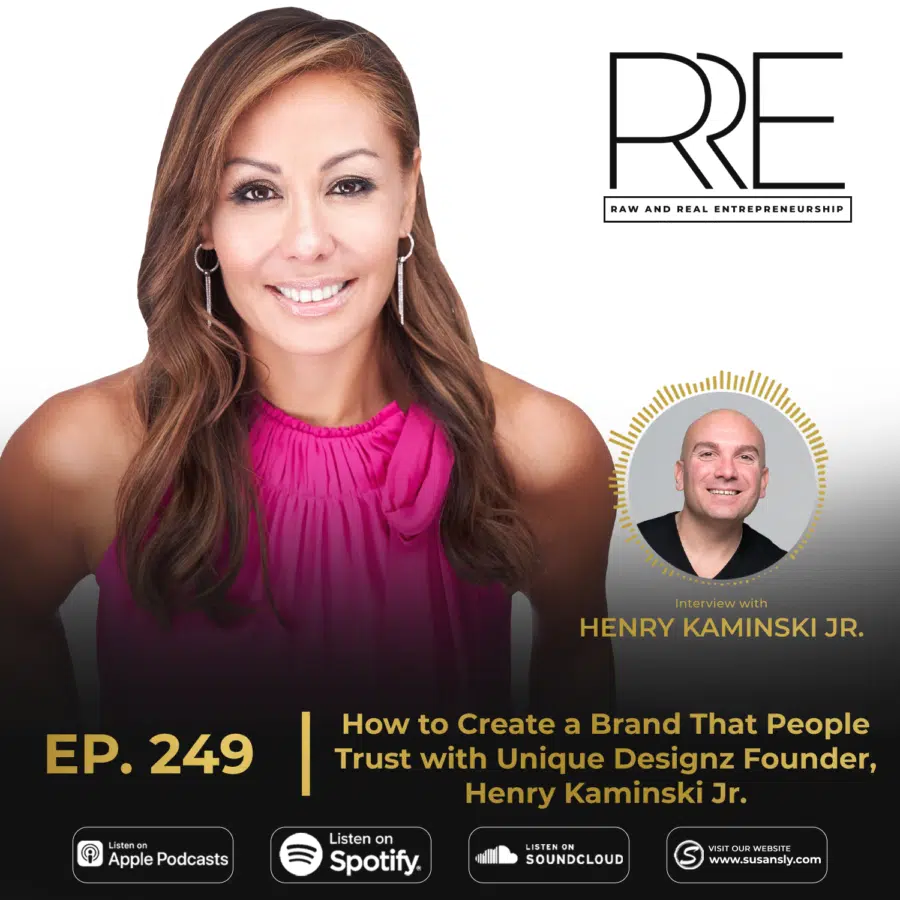 Raw and Real Entrepreneurship with Henry Kaminski Jr.