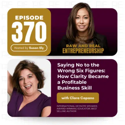 Clara Capano speaking on clarity, purpose, and leadership during her guest appearance on Raw and Real Entrepreneurship podcast with Susan Sly