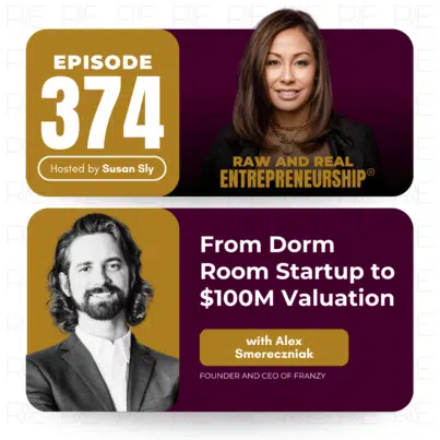 Raw and Real Entrepreneurship® Interview with Alex Smereczniak